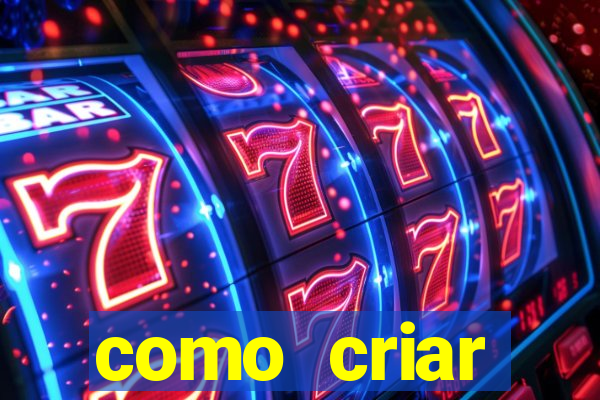 como criar plataforma de jogos slots