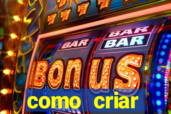 como criar plataforma de jogos slots