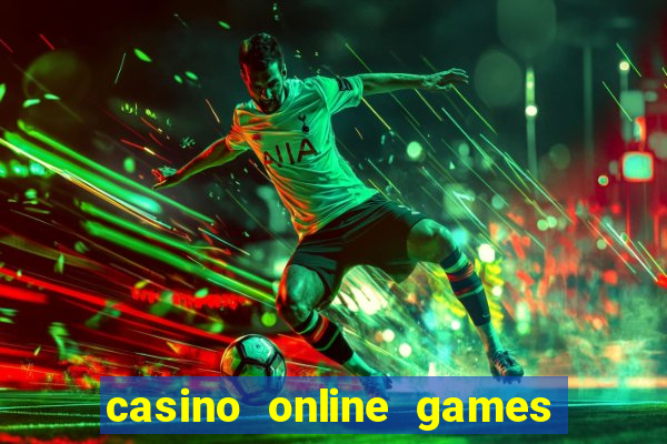 casino online games real money