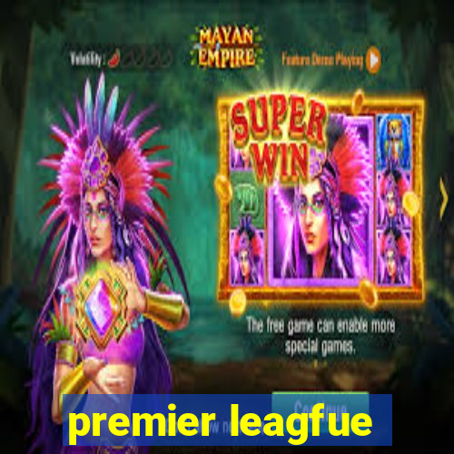 premier leagfue