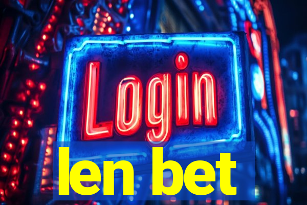 len bet