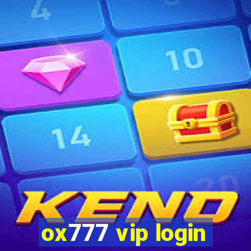 ox777 vip login