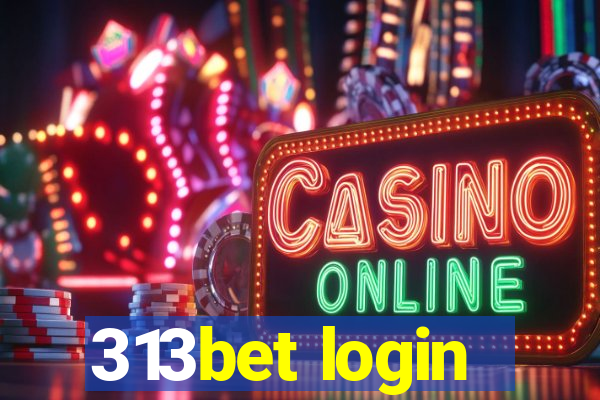 313bet login