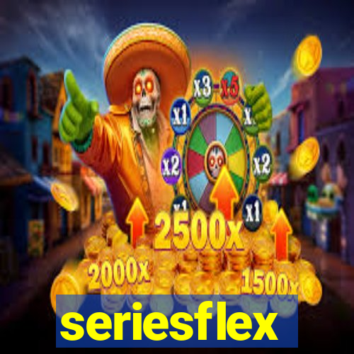 seriesflex