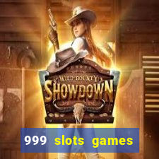 999 slots games download apk