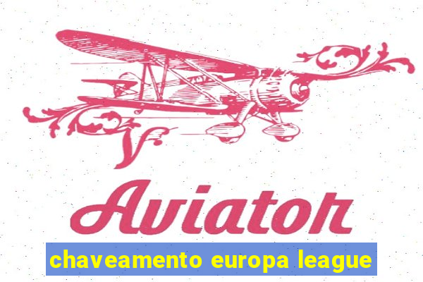 chaveamento europa league