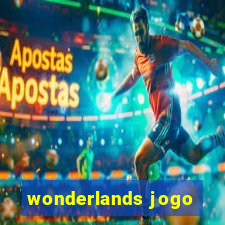 wonderlands jogo