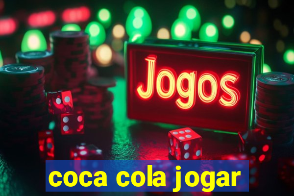 coca cola jogar