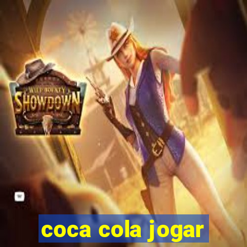 coca cola jogar