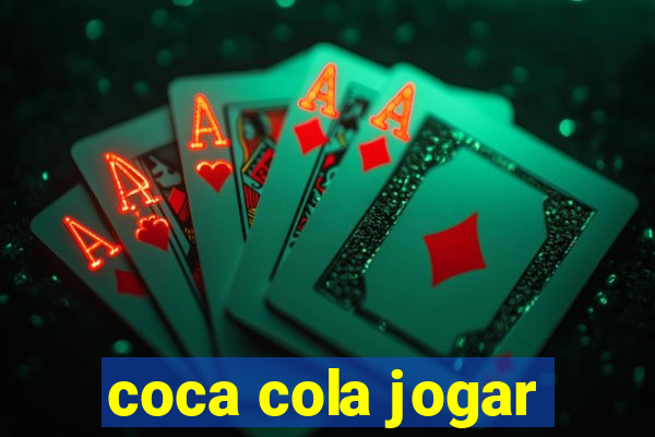 coca cola jogar