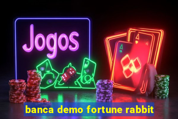 banca demo fortune rabbit