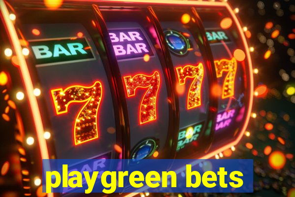 playgreen bets