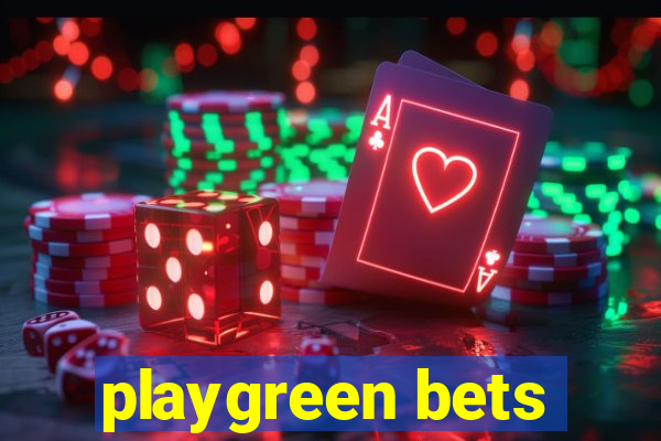 playgreen bets