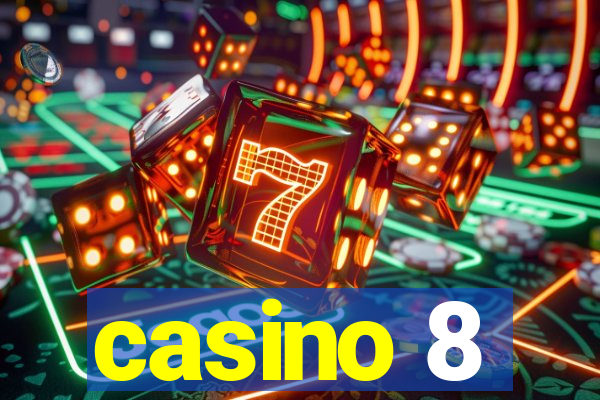 casino 8