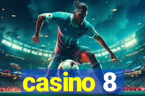 casino 8