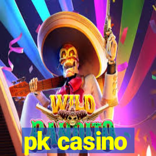 pk casino