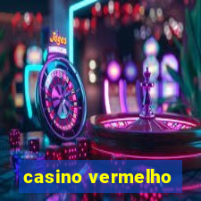 casino vermelho