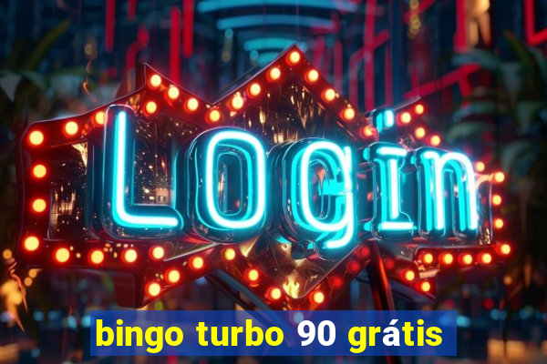 bingo turbo 90 grátis