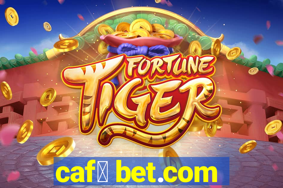 caf茅 bet.com