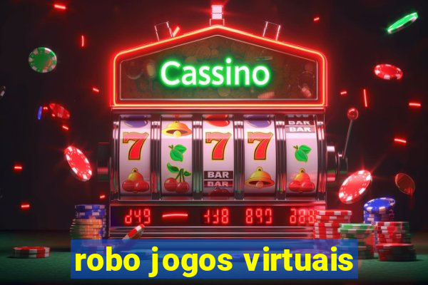 robo jogos virtuais