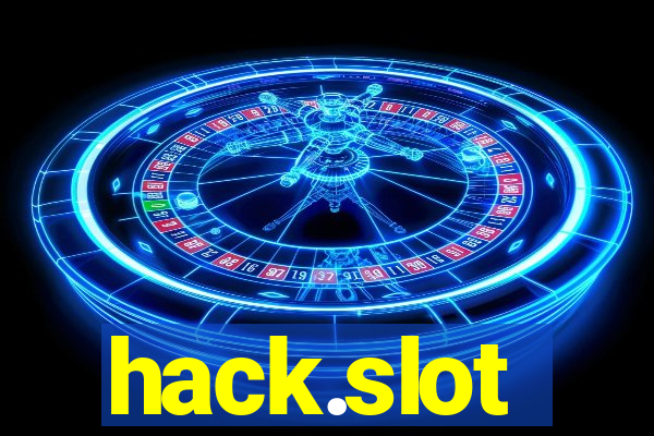 hack.slot