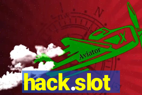 hack.slot