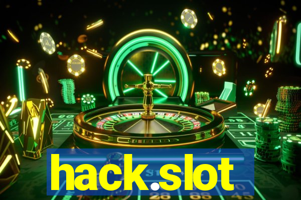 hack.slot