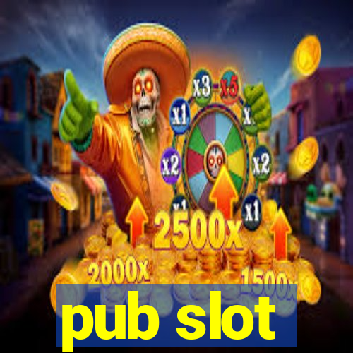 pub slot