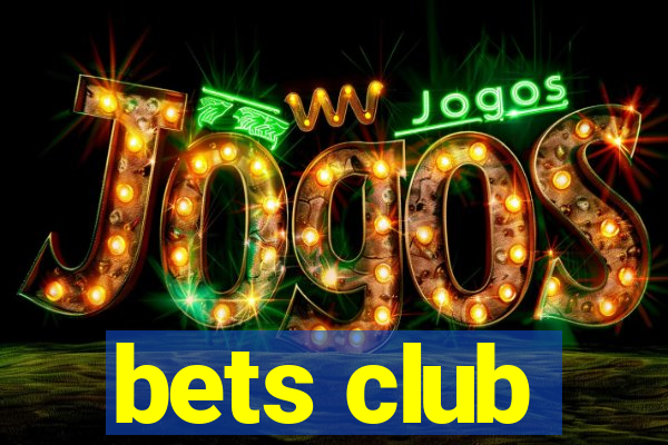 bets club