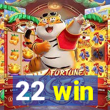 22 win