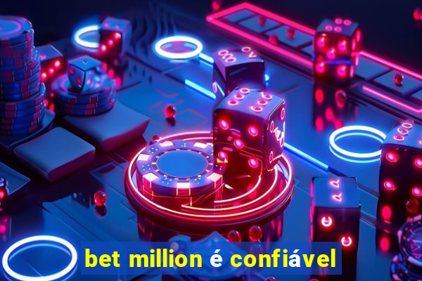 bet million é confiável