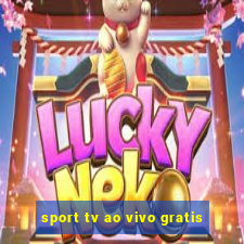 sport tv ao vivo gratis