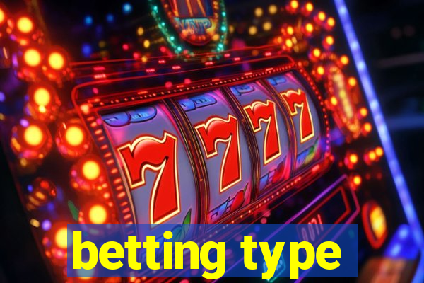 betting type