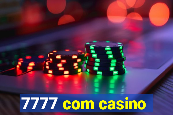 7777 com casino