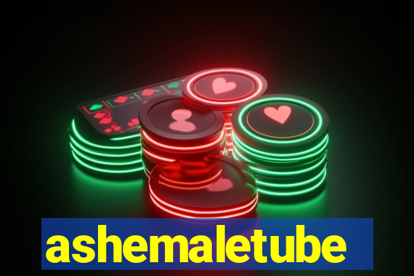 ashemaletube