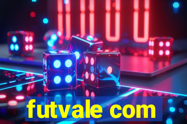 futvale com