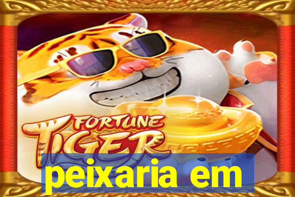 peixaria em