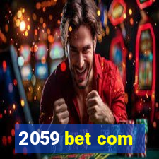 2059 bet com