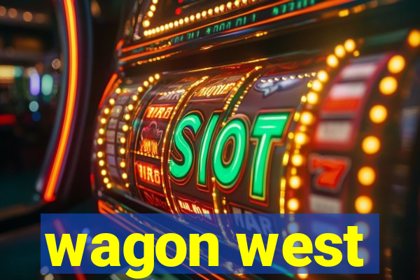 wagon west