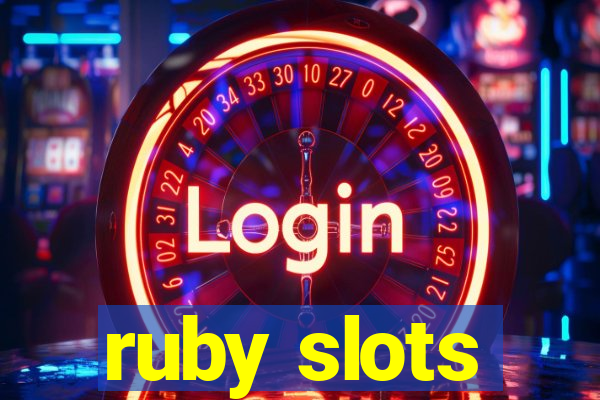 ruby slots