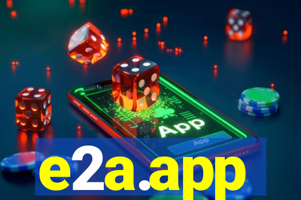 e2a.app