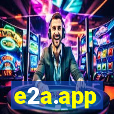 e2a.app