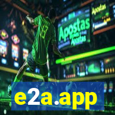 e2a.app