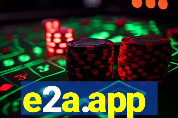 e2a.app