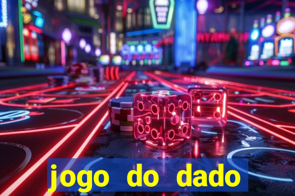 jogo do dado estrela bet