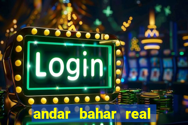 andar bahar real cash app