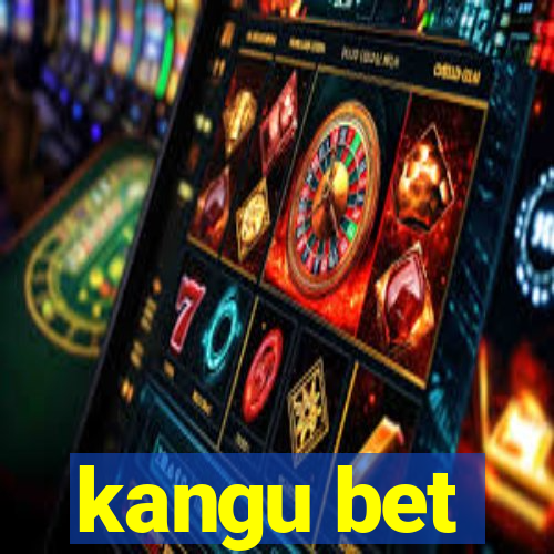 kangu bet