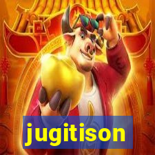 jugitison