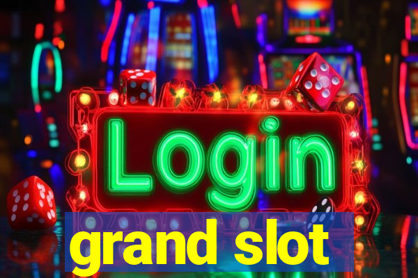 grand slot