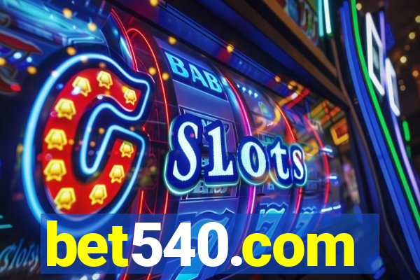 bet540.com